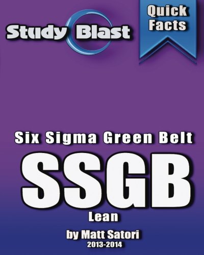Study Blast Six Sigma Green Belt (Lean): Six Sigma Green Belt Exam Review
