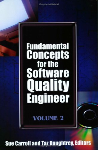 Fundamental Concepts for the Software Quality Engineer, Volume 2