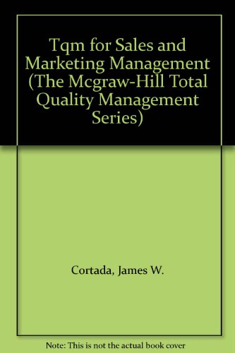 Tqm for Sales and Marketing Management (McGraw-Hill TQM)