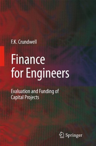 Finance for Engineers: Evaluation and Funding of Capital Projects