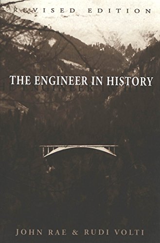 The Engineer in History (Revised Edition)