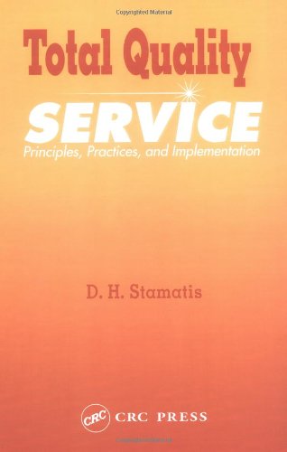 Total Quality Service: Principles, Practices, and Implementation (St Lucie)